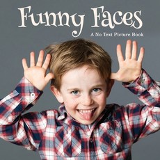 Funny Faces A No Text Picture Book: A Calming Gift for Alzheimer Patients and Senior Citizens Livin... Paperback, Independently Published, English, 9798714648373
