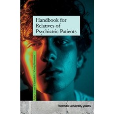 (英文圖書)Handbook for Relatives of Psychiatric Patients 平裝版, Bremen University Press, 英文