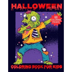 Halloween Coloring Book for Kids: Halloween Gifts for Kids Halloween Kids Books with funny Coloring... Paperback, Independently Published