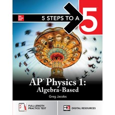 (영문도서)5 Steps to a 5: AP Physics 1 2026: Practice AP Tests + AP Content Review + Digit... Paperback, McGraw-Hill Companies, English, 9781266712265