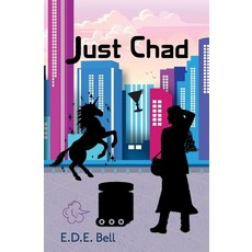 (영문도서) Just Chad Paperback, Atthis Arts, LLC, English, 9781961654129