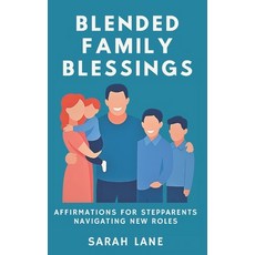 (英文圖書)Blended Family Blessings: Affirmations for Stepparents Navigating New Roles with... 平裝版, Independently Published, 英文