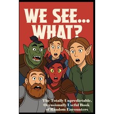 (영문도서)We See What?: The Totally Unpredictable Occasionally Useful Book of Random Enco... Paperback, Independently Published, English, 9798265511966