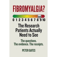 (英文圖書)Fibromyalgia? The Research Patients Actually Need to See: The questions. The evi... 平裝版, Independently Published, English, Paperback