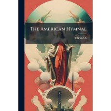 (英文圖書)The American Hymnal 平裝版, Hutson Street Press, 英文