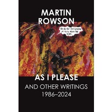 (영문도서) As I Please: And Other Writings 1986-2024 Hardcover, Seagull Books, English, 9781803094502