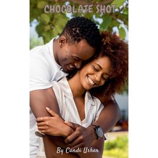 (영문도서)Chocolate Shot Paperback, Candi Usher, English, 9798231811007