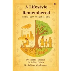 (英文圖書)A Lifestyle Remembered: Finding Health in Forgotten Habits 平裝版, Notion Press, 英文