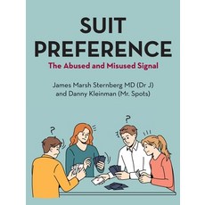 (영문도서) Suit Preference: The Abused and Misused Signal Paperback, Authorhouse, English, 9781665561747