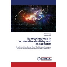 (영문도서)Nanotechnology in conservative dentistry and endodontics Paperback, LAP Lambert Academic Publis..., English, 9786207463510