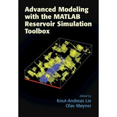 (영문도서) Advanced Modeling with the MATLAB Reservoir Simulation Toolbox Hardcover, Cambridge University Press, English, 9781316519967