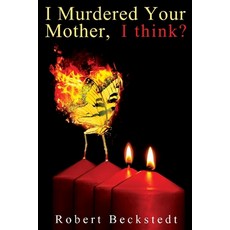 (영문도서) I Murdered Your Mother I think? Paperback, Ewings Publishing LLC, English, 9798894194042