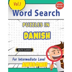 (영문도서) Word Search Puzzles in Danish for Intermediate Level - Awesome! Vol.1 - Delta C... Paperback, Linguas Classics, English, 9798349004414