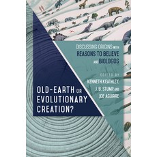 (영문도서) Old-Earth or Evolutionary Creation?: Discussing Origins with Reasons to Believe... Paperback, IVP Academic, English, 9780830852925