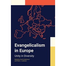 (英文圖書)Evangelicalism in Europe: Unity in Diversity 平裝版, Langham Global Library, 英文