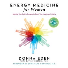 (영문도서) Energy Medicine for Women: Aligning Your Body's Energies to Boost Your Health and Vitality Paperback, Tarcherperigee, English, 9781585426478