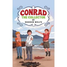 (영문도서) Conrad The Collector Paperback, Tellwell Talent, English, 9780228802921
