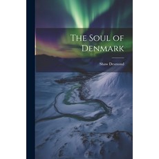(영문도서) The Soul of Denmark Paperback, Legare Street Press, English, 9781022201729