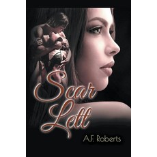 (영문도서) Scar Lett Paperback, A.F. Roberts, English, 9798223872160