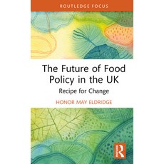 (英文圖書)The Future of Food Policy in the UK: Recipe for Change 精裝版, Routledge, 英文, 精裝