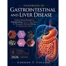 (영문도서)Handbook of Gastrointestinal and Liver Disease 2026: Evidence-Based Principles i... Paperback, Independently Published, English, 9798199567909 Independently Published, English, 9798199567909