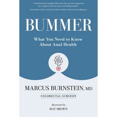 (영문도서) Bummer: What You Need to Know About Anal Health Paperback, Marcus Burnstein, English, 9781738109302