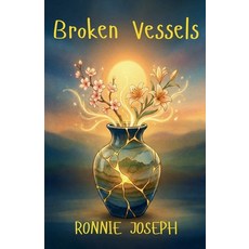 (영문도서)Broken Vessels Paperback, Independently Published, English, 9798276329956