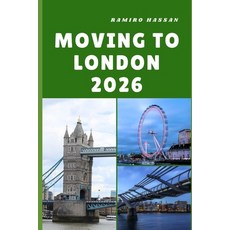 (英文圖書)Moving to London 2026: Embracing Opportunity Culture and a Fresh Start in the... 平裝版, Independently Published, 英文