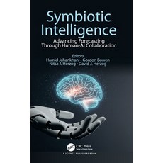 (英文圖書)Symbiotic Intelligence: Advancing Forecasting Through Human-AI Collaboration 精裝版, CRC Press, 英文