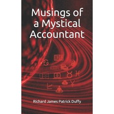 (영문도서) Musings of a Mystical Accountant Paperback, Independently Published, English, 9798519603676