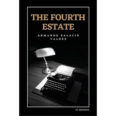(영문도서)The Fourth Estate: Unabridged edition: VOL.1-2 Paperback, Fv Editions, English, 9791029919718