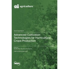 (영문도서)Advanced Cultivation Technologies for Horticultural Crops Production Hardcover, Mdpi AG, English, 9783725877119