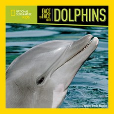(영문도서) Face to Face with Dolphins Paperback, National Geographic Kids, English, 9781426305498