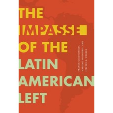 (영문도서) The Impasse of the Latin American Left Paperback, Duke University Press, English, 9781478018216