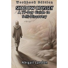 (영문도서) Shadow Odyssey: A 77-Day Guide to Self-Discovery Paperback, Thesaurum Books, English, 9781951434700