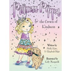 Princess Pippa & the Crown of Kindness Hardcover, Ebb Foundation