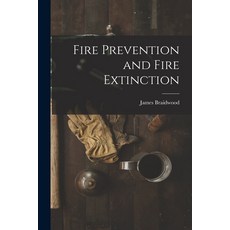 (영문도서) Fire Prevention and Fire Extinction Paperback, Legare Street Press, English, 9781015679214