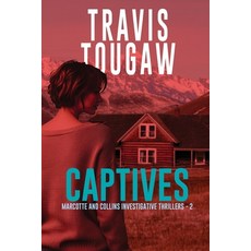(영문도서) Captives Paperback, Black Rose Writing, English, 9781685134259
