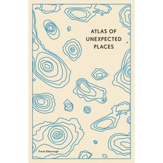(영문도서) Atlas of Unexpected Places Paperback, Aurum, English, 9780711290815