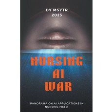 (영문도서) Nursing AI war Paperback, Msytr, English, 9798223670414