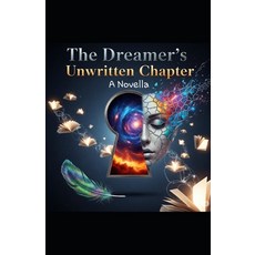(英文圖書)The Dreamer's Unwritten Chapter 平裝版, Independently Published, 英文