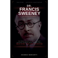 (英文圖書)Dr. Francis Sweeney: The Cleveland Torso Killer 平裝版, Silverback Books, 英文, 平裝本