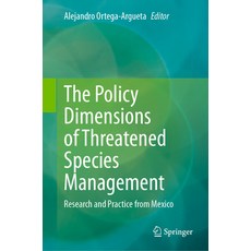(영문도서)The Policy Dimensions of Threatened Species Management: Research and Practice fr... Hardcover, Springer, English, 9783032096890