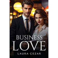 (영문도서) Business Love Paperback, Laura Cezar, English, 9781787992160