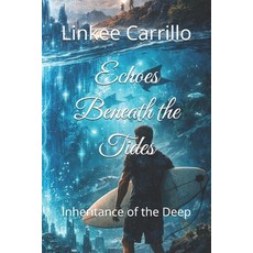(英文圖書)Echoes Beneath the Tides: Inheritance of the Deep 平裝版, Independently Published, 英文