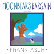 Moonbear's Bargain, Aladdin Paperbacks, Asch, Frank / Asch, Frank, 9781442494350