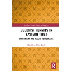 (英文圖書)Buddhist Hermits in Eastern Tibet: Saint-Making and Ascetic Performance 精裝版, Routledge, 英文