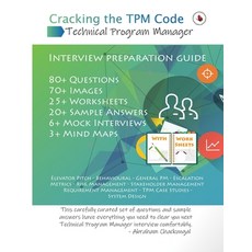 Cracking the TPM Code: Technical Program Manager Interview Guide Paperback, Independently Published