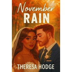 (영문도서)November Rain Paperback, Independently Published, English, 9798265940599