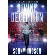 (英文圖書)Divine Deception: Blind Faith. False Prophets. 精裝版, Sonny Hudson, 英文
